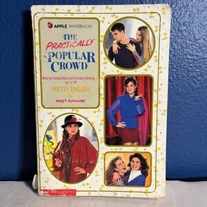 Pretty Enough The Practically Popular Crowd Book